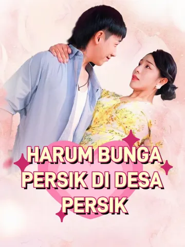 HARUM BUNGA PERSIK DI DESA PERSIK